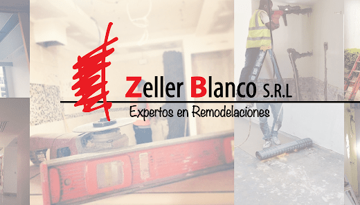 ZELLER BLANCO S.R.L. – Expertos en Remodelaciones